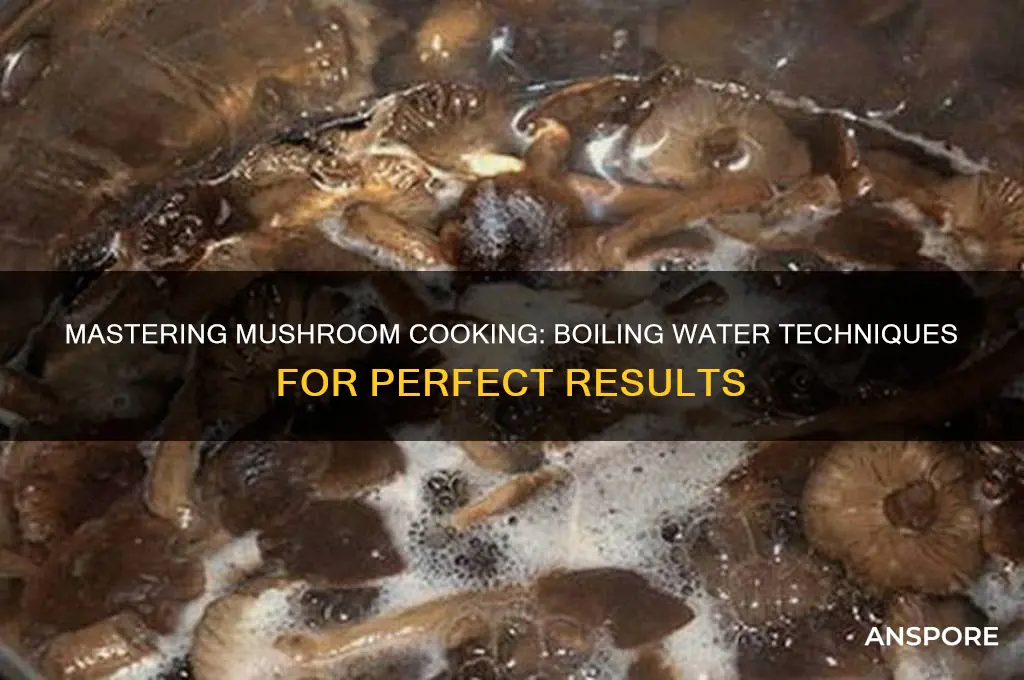how to cook mushrooms in boiling water