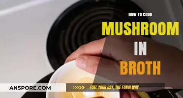 Simmering Savory Mushrooms: A Guide to Cooking in Broth