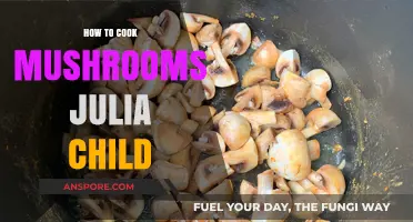 Mastering Mushroom Magic: Julia Child's Timeless Cooking Techniques