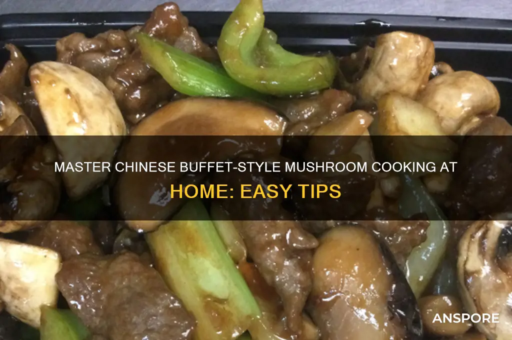 how to cook mushrooms like chinese buffet