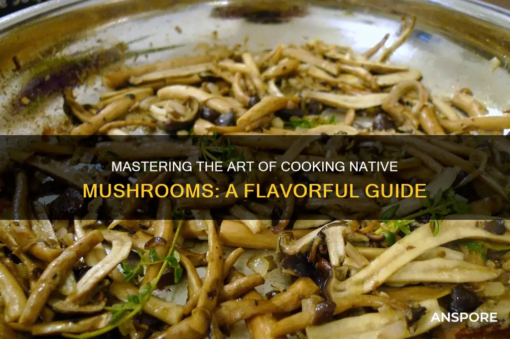 how to cook native mushroom