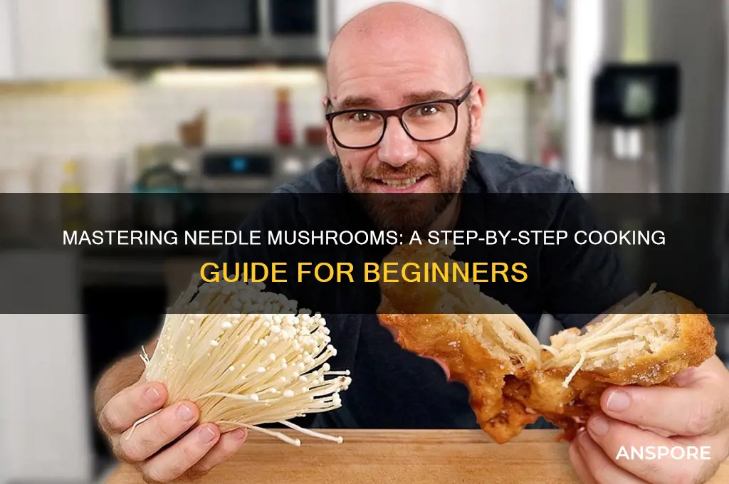 how to cook needle mushrooms