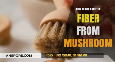 Mastering Mushroom Prep: Cooking Out Fiber for Smooth Textures