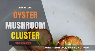 Mastering Oyster Mushroom Clusters: Simple Cooking Techniques for Perfect Results