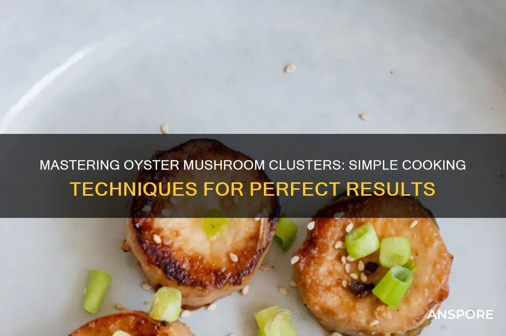 how to cook oyster mushroom cluster