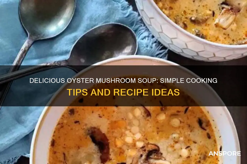 how to cook oyster mushrooms in soup