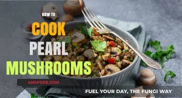 Mastering Pearl Mushrooms: Simple Cooking Techniques for Delicious Results