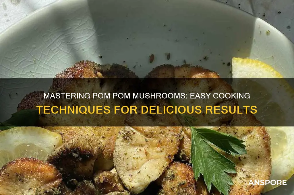 how to cook pom pom mushrooms