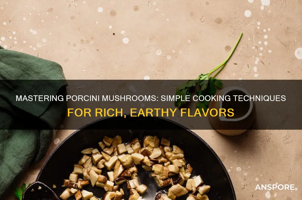 how to cook porcini mushroom