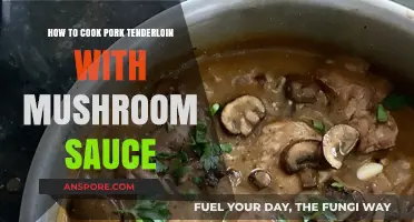 Juicy Pork Tenderloin with Creamy Mushroom Sauce: A Step-by-Step Guide