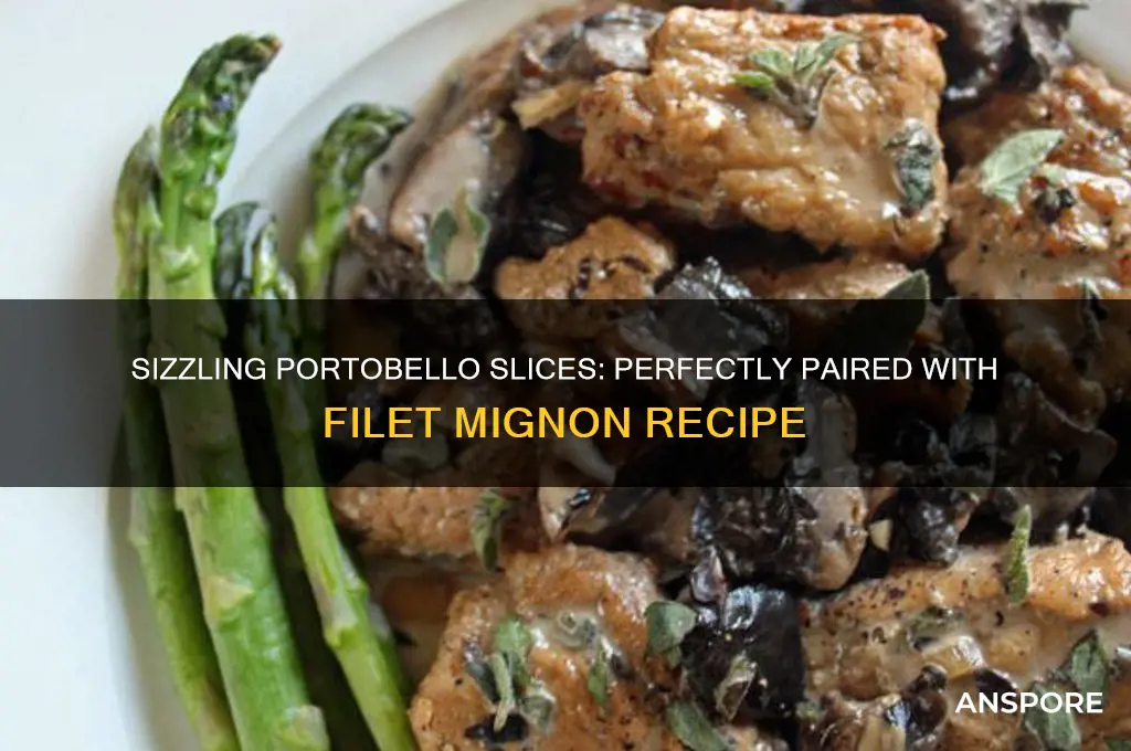 how to cook portobello mushroom slices with filet