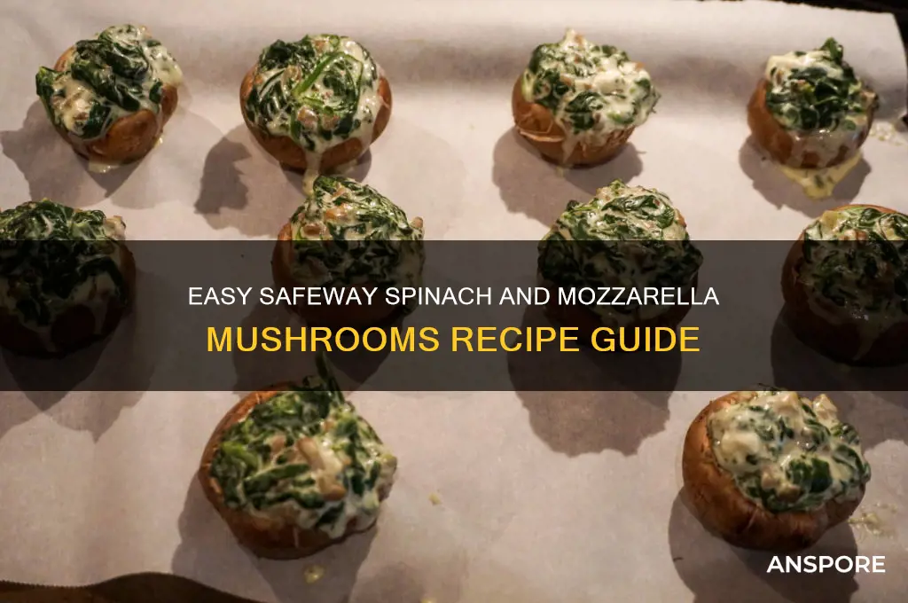 how to cook safeway spinach and mozzarella mushrooms