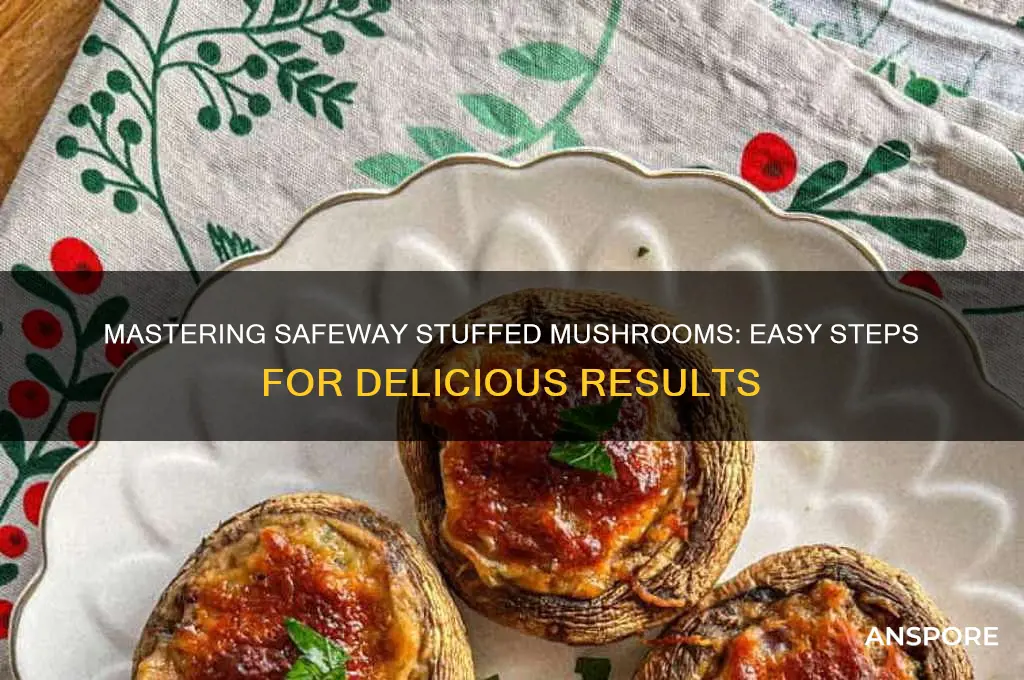 how to cook safeway stuffed mushrooms