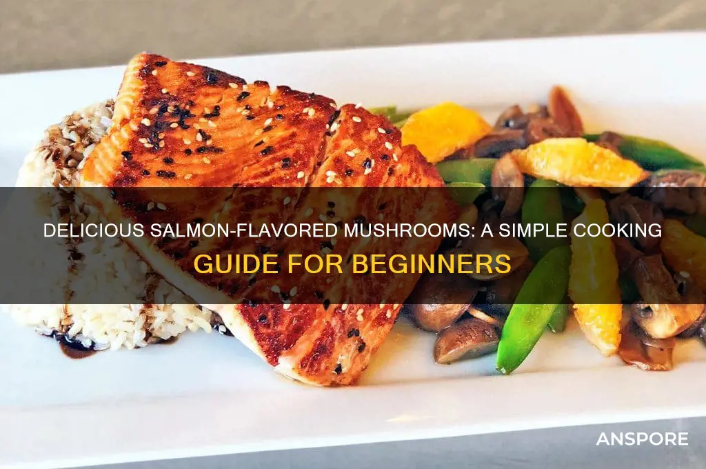 how to cook salmon flavored mushrooms