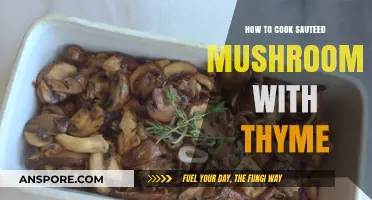 Mastering Sautéed Mushrooms: A Thyme-Infused Culinary Delight