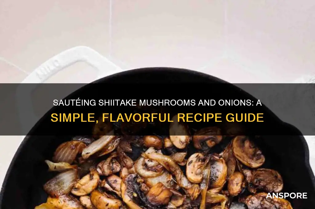 how to cook shiitake mushrooms and onions