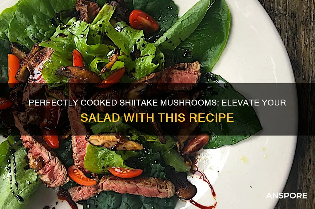 how to cook shiitake mushrooms for salad
