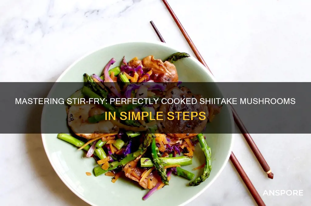 how to cook shiitake mushrooms for stir fry