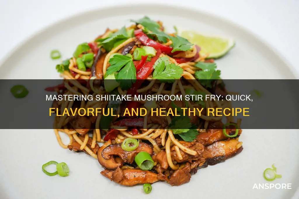 how to cook shiitake mushrooms stir fry