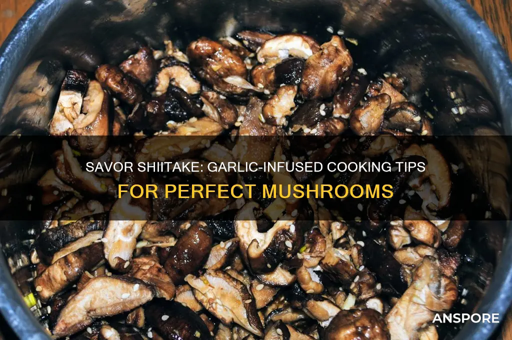 how to cook shiitake mushrooms with garlic