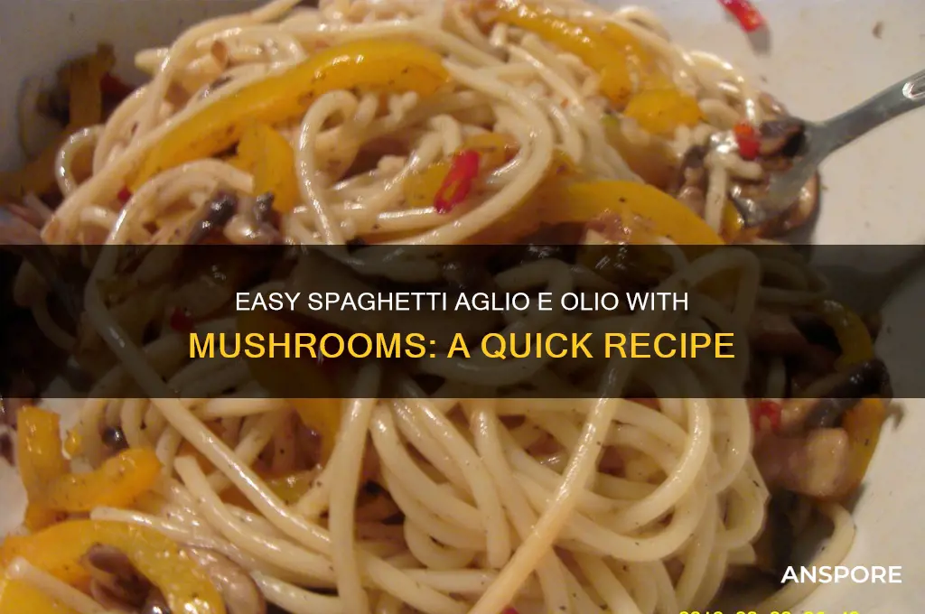 how to cook spaghetti aglio olio mushroom