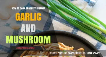 Spaghetti Shrimp Garlic Mushroom: Easy, Flavorful Recipe Guide