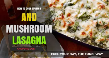 Spinach and Mushroom Lasagna: A Step-by-Step Guide to Perfection