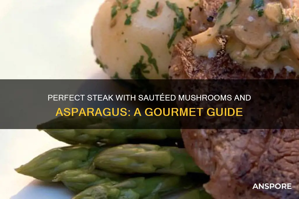 how to cook steak mushroom and asparagus
