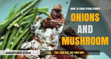 Sizzling Steak Strips with Caramelized Onions and Mushrooms: A Perfect Recipe