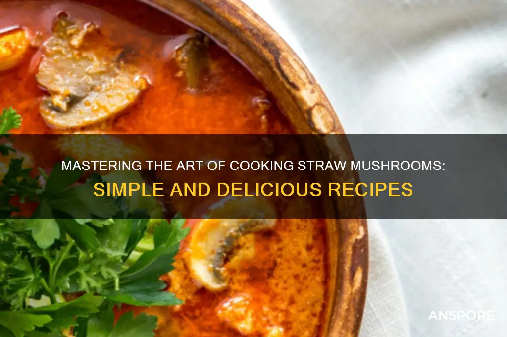 how to cook straw mushroom