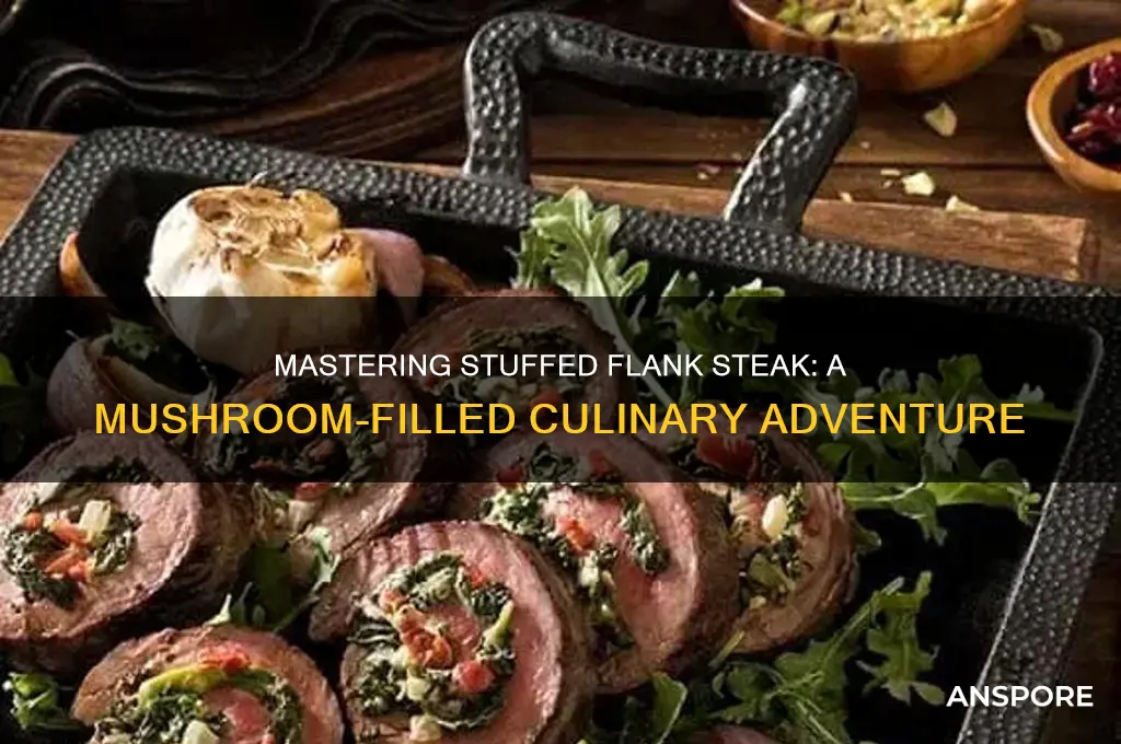 how to cook stuffed flank steak with mushrooms