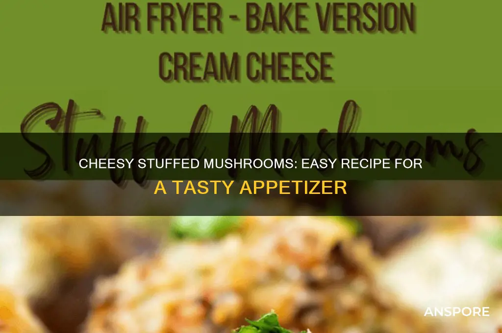 how to cook stuffed mushrooms with cheese