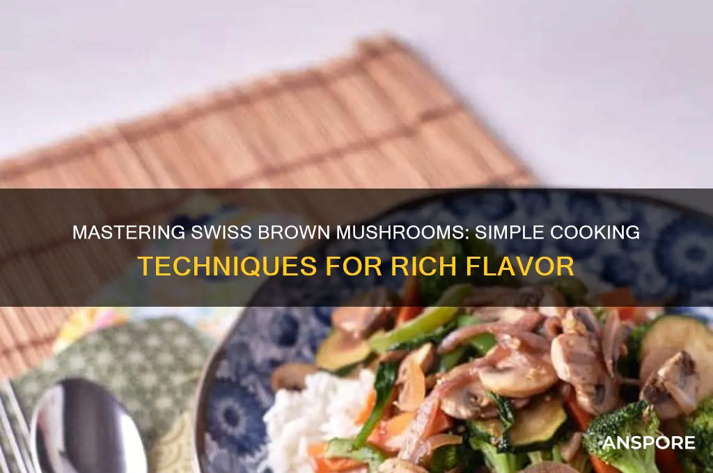 how to cook swiss brown mushrooms