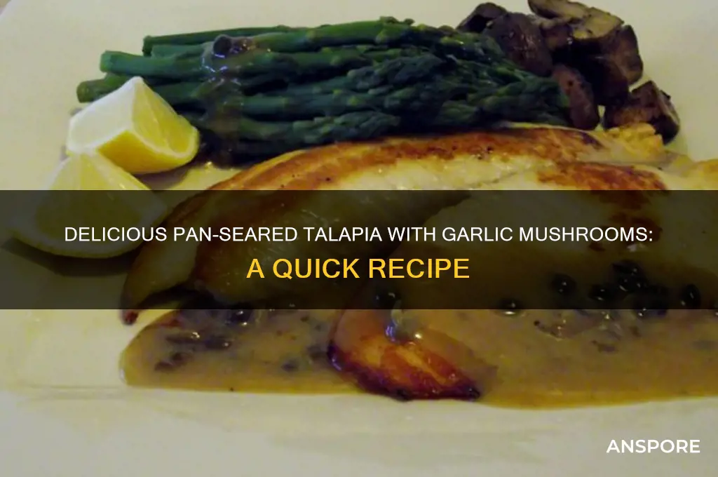 how to cook talapia and mushrooms