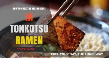 Mastering Tonkotsu Ramen: Perfectly Cooking Mushrooms for Umami-Rich Broth