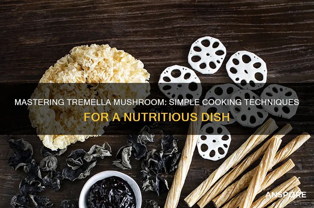 how to cook tremella mushroom