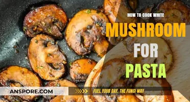 Perfectly Sautéed White Mushrooms: Elevate Your Pasta with This Simple Recipe