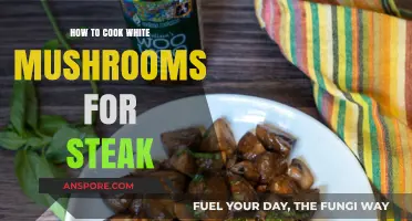 Perfectly Cooked White Mushrooms: Elevate Your Steak with This Simple Recipe