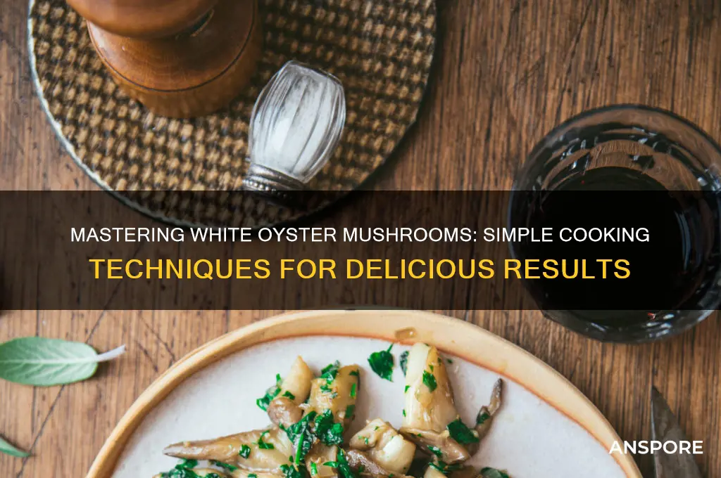 how to cook white oyster mushroom