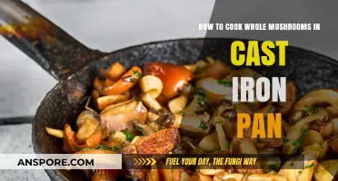 Mastering Cast Iron: Perfectly Cooked Whole Mushrooms Every Time