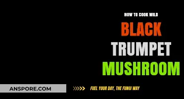 Mastering Wild Black Trumpet Mushrooms: A Culinary Guide to Cooking Perfection