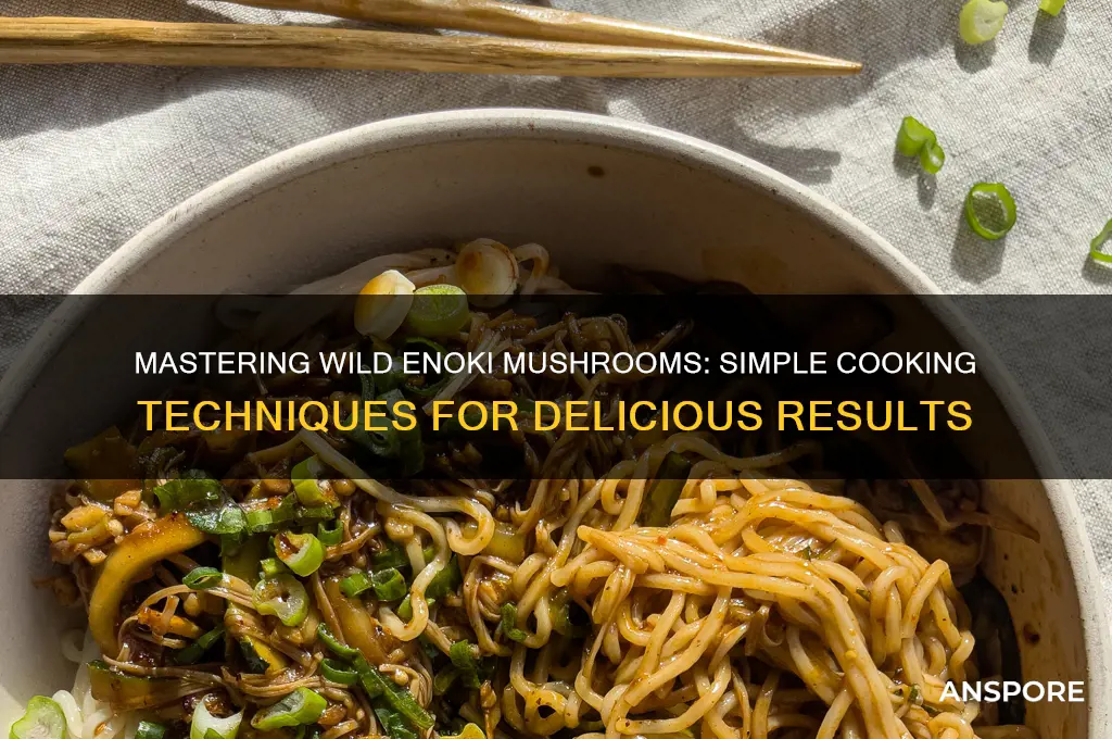 how to cook wild enoki mushrooms