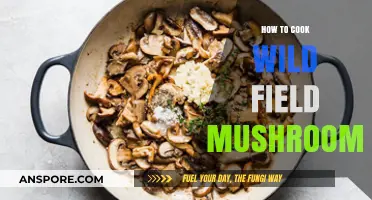 Mastering Wild Field Mushrooms: A Step-by-Step Cooking Guide