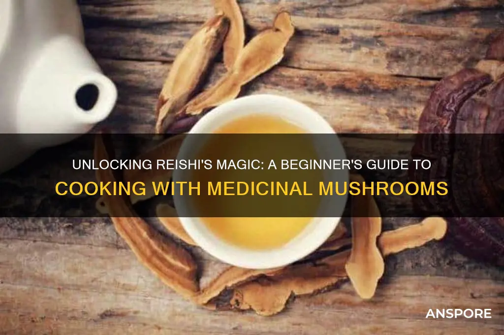 how to cook with reishi mushrooms