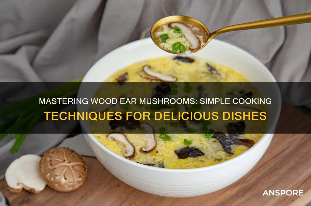 how to cook wood ear mushroom