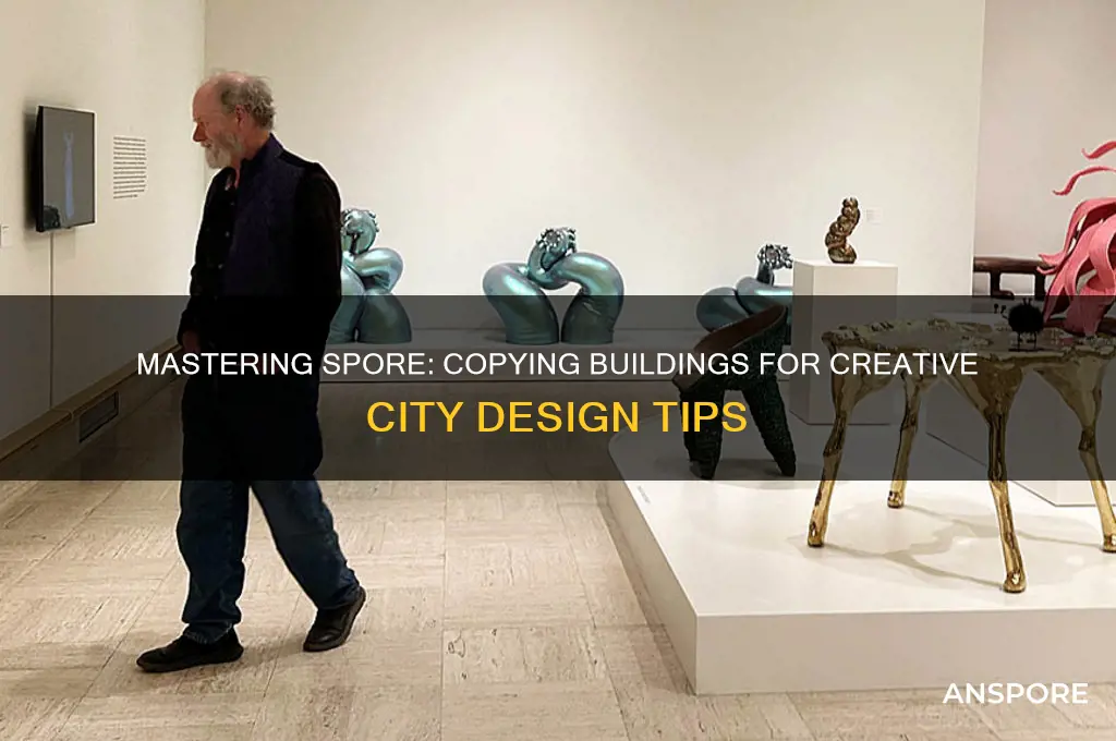 how to copy buildings in spore