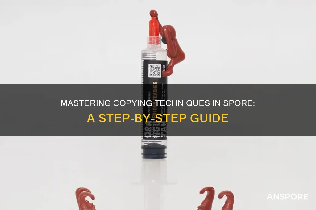 how to copy in spore