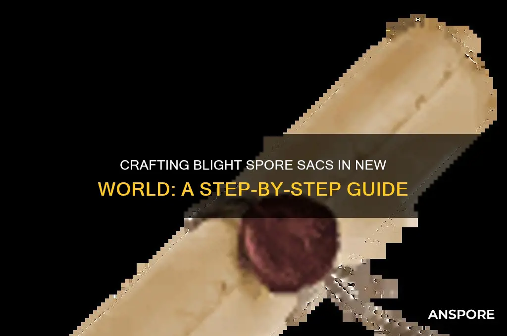 how to craft a blight spore sac new world