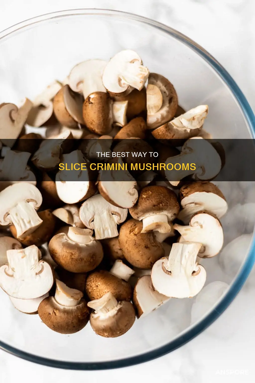 how to cut crimini mushrooms