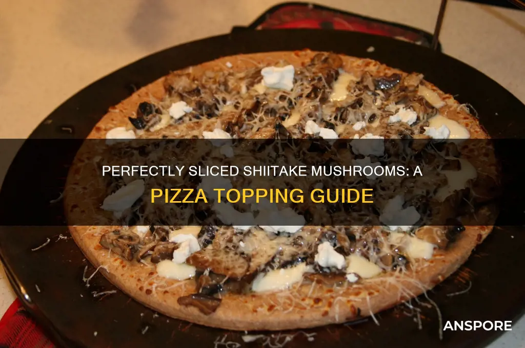 how to cut shiitake mushrooms for pizza